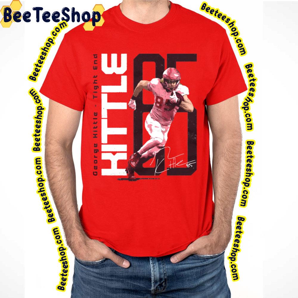 Tight End 85 George Kittle Football Trending Unisex T-Shirt