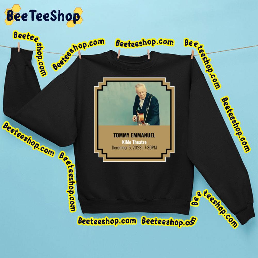 Tommy Emmanuel Kimo Theatre 2023 Trending Unisex Sweatshirt