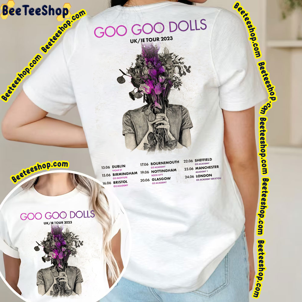 Uk Ie Tour 2023 Goo Goo Dolls Double Side Double Side Trending Unisex Shirt