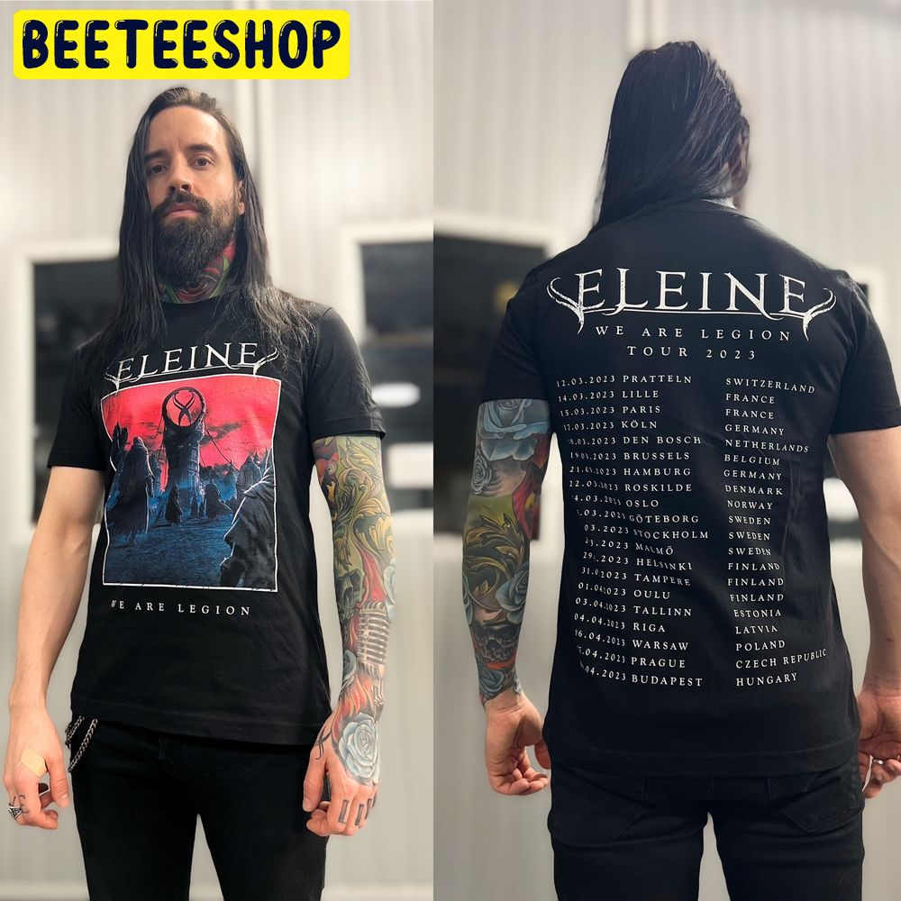 We Are Legion Tour 2023 Eleine Double Side Trending Unisex Shirt