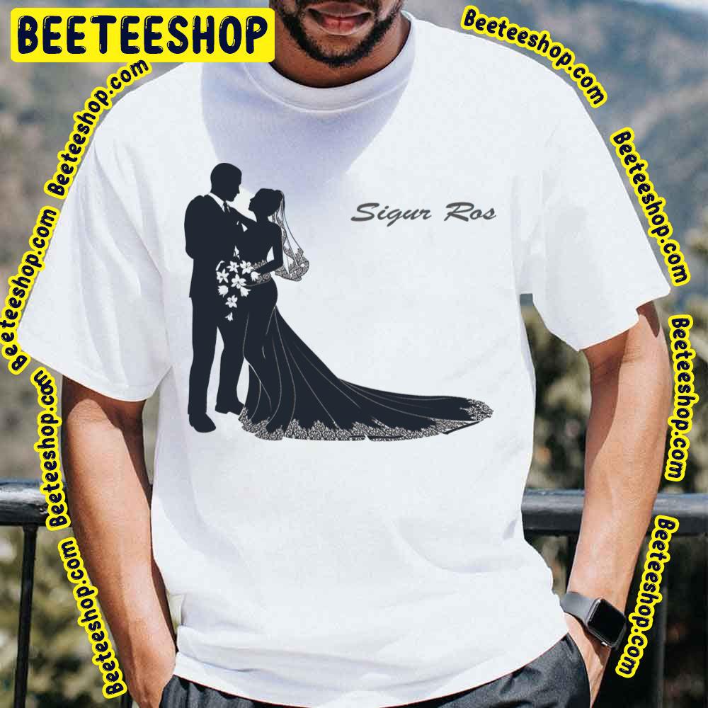 Wedding Sigur Ros Trending Unisex T-Shirt