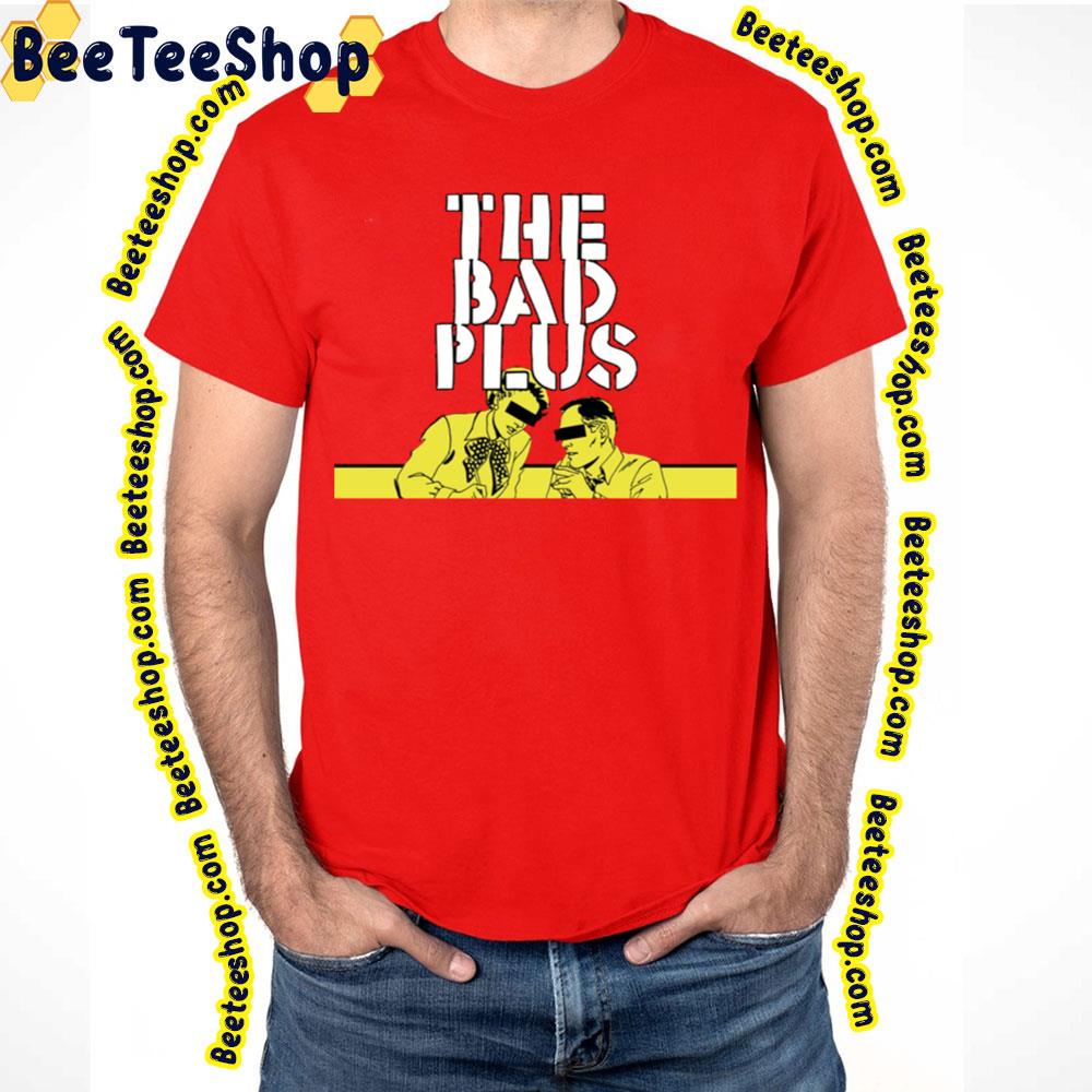 Yelow Retro The Bad Plus Trending Unisex T-Shirt