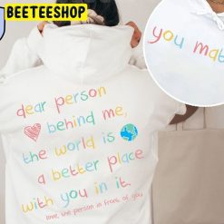 You Matter Dear Person Behind Me Double Side Trending Unisex Hoodie