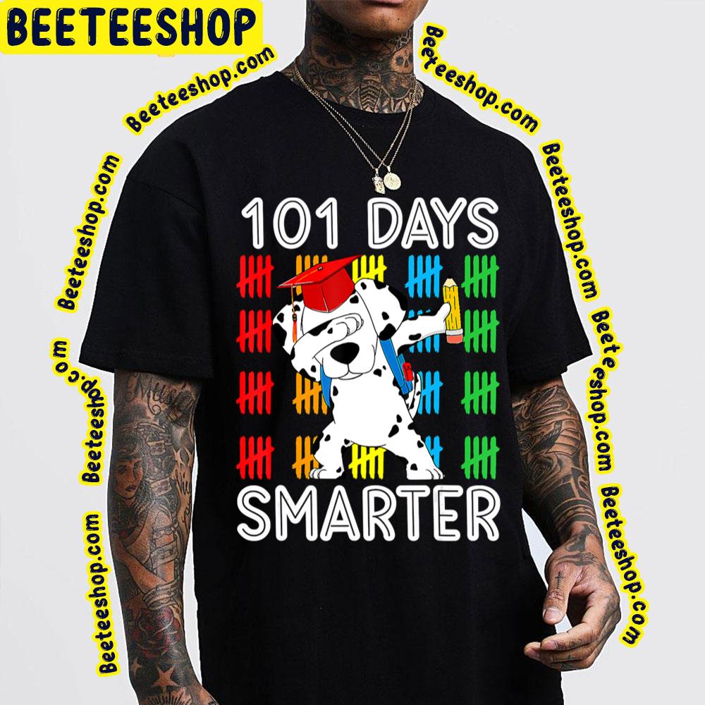101 Days Smarter Teacher Dalmatian Dog Trending Unisex T-Shirt