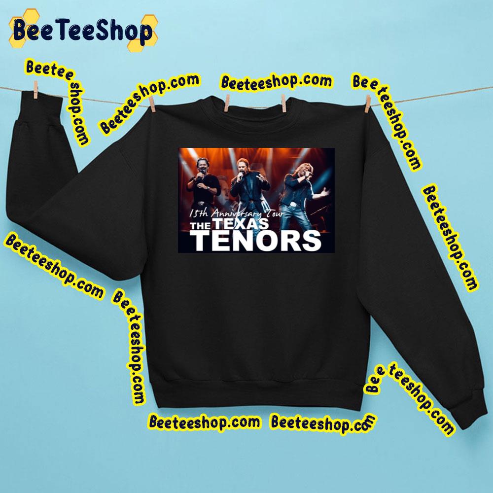 15th Anniversary Tour The Texas Tenors 2023 Trending Unisex Sweatshirt