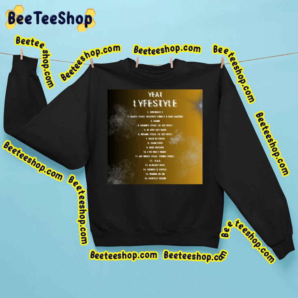 2023 Yeat – Lyfëstyle Tracklist Album Trending Unisex Sweatshirt