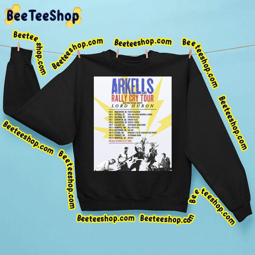 Arkells Rally Cry Tour With Lord Huron Tour Dates Trending Unisex Sweatshirt