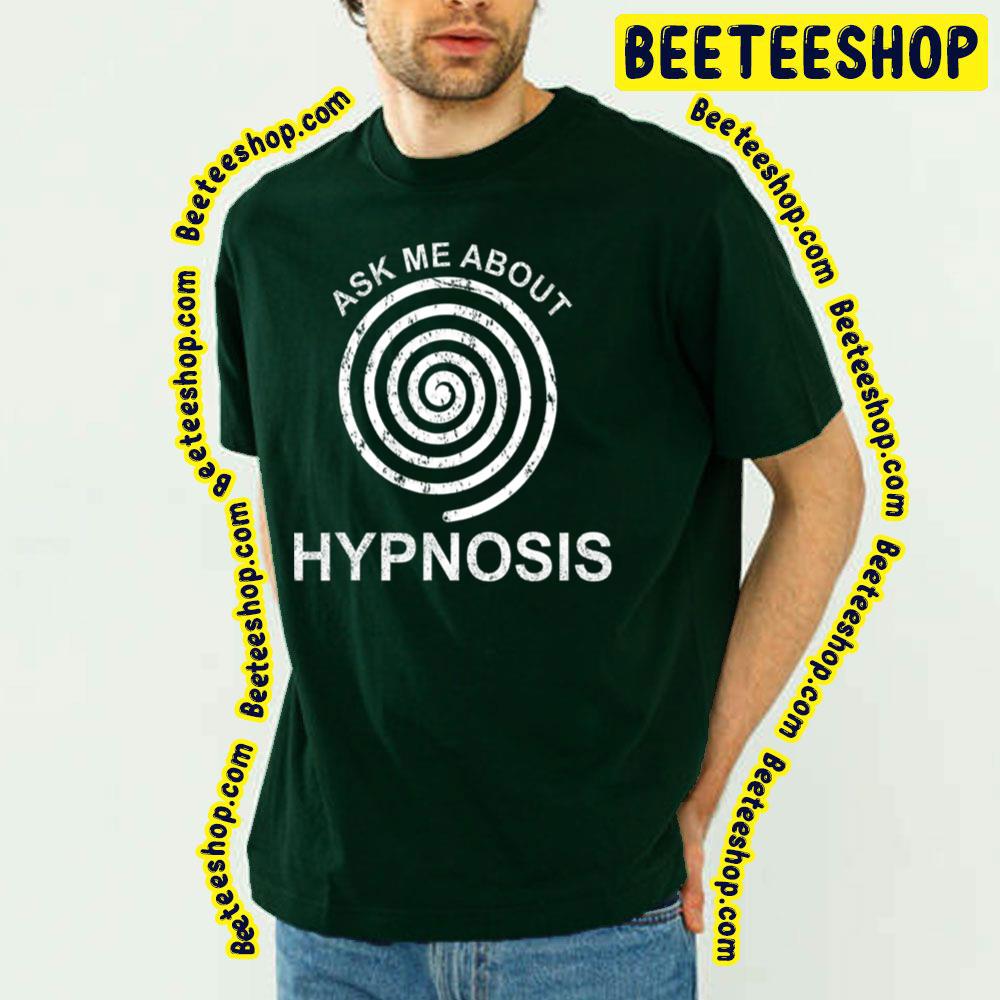 Ask Me About Hypnosis Vintage Trending Unisex T-Shirt