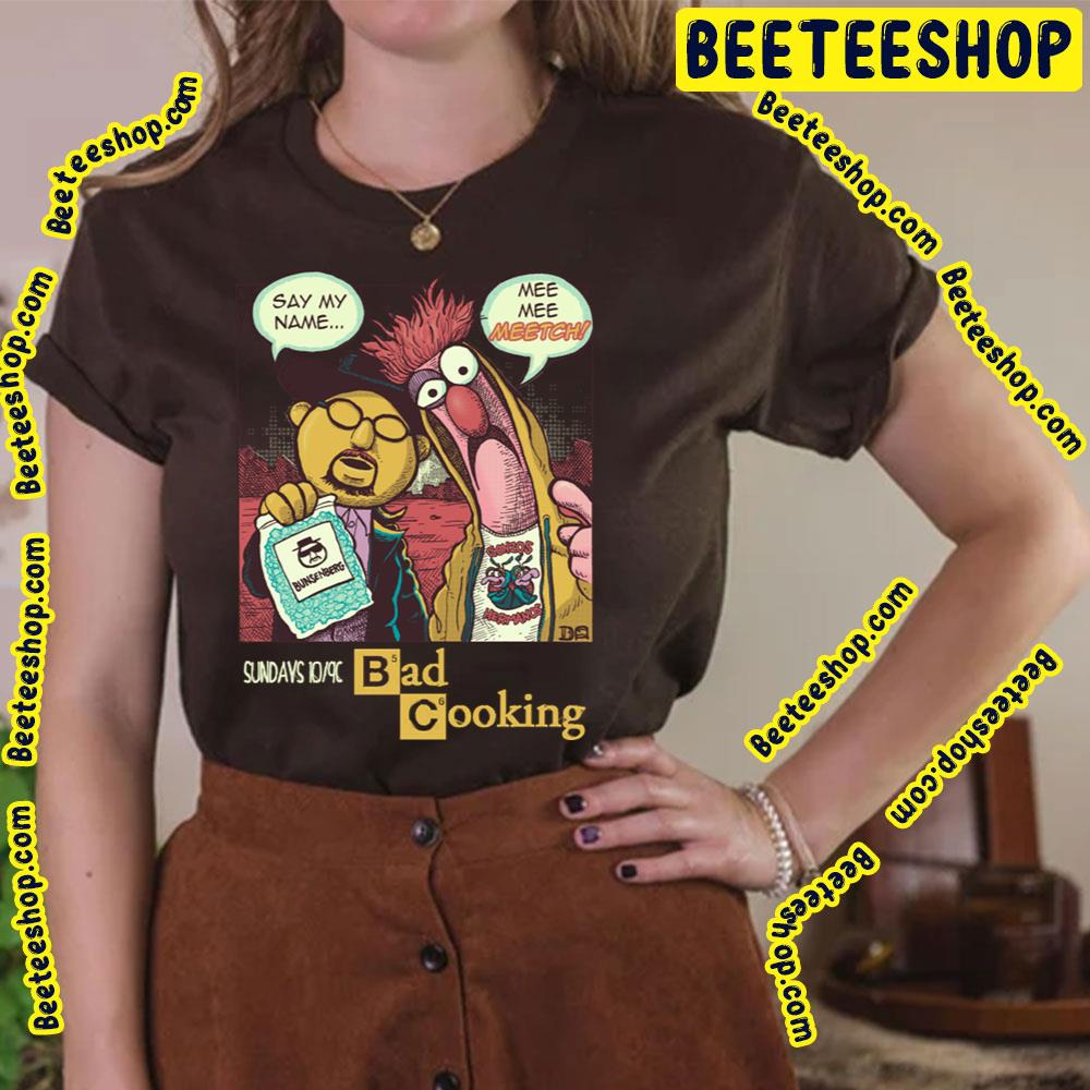 Bad Cooking Breaking Bad Trending Unisex T-Shirt