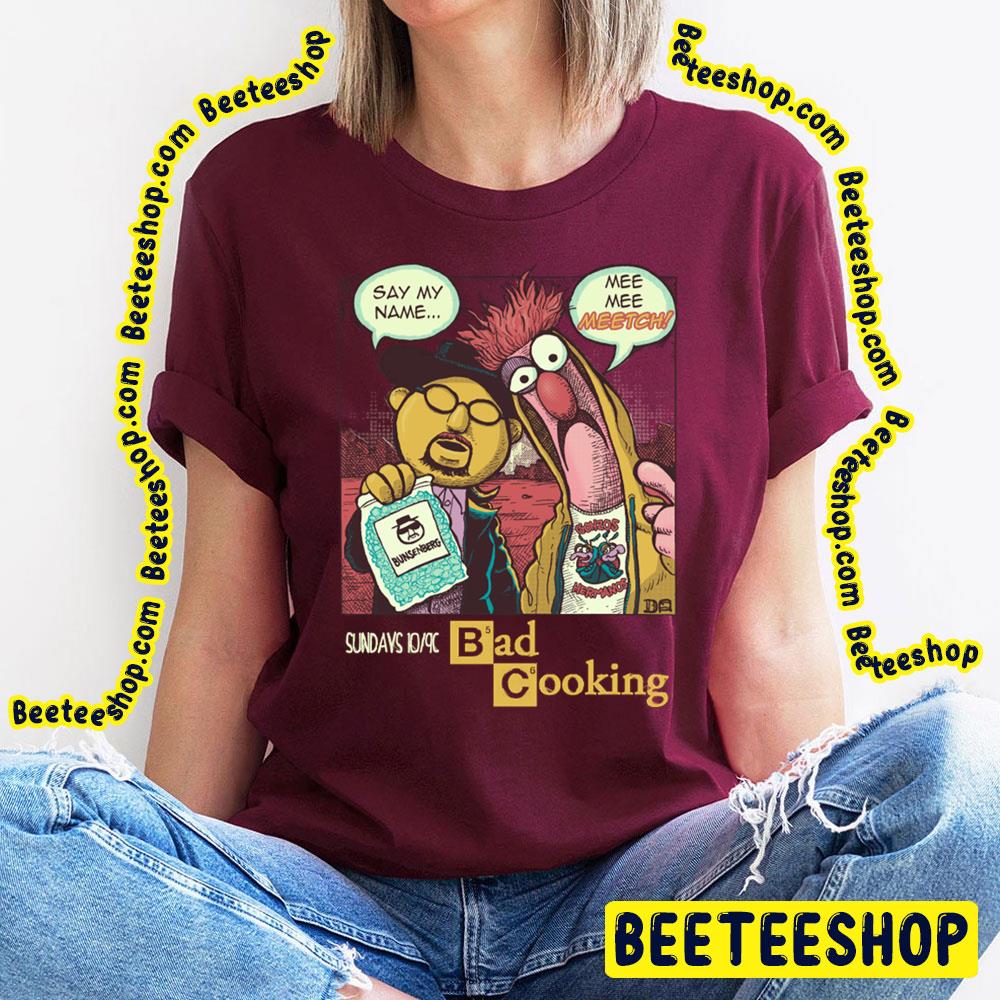 Bad Cooking Breaking Bad Trending Unisex T-Shirt