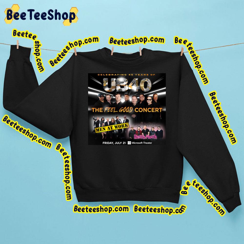 Celebrating 45 Years Of Ub 40 The Feel Good Concert Men At Work Smash Mouth Trending Unisex Sweatshirt