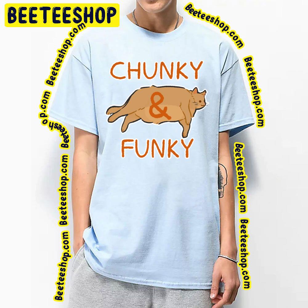 Chunky & Funky Trending Unisex T-Shirt