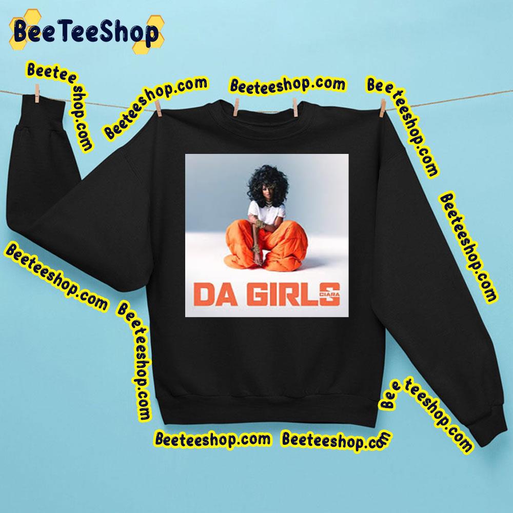 Ciara – Da Girls (Versions) Album 2023 Trending Unisex Sweatshirt