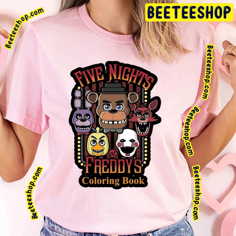 Coloring Book Five Nights At Freddy’s Trending Unisex T-Shirt