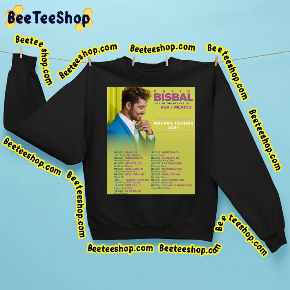 David Bisbal Gira En Tus Palnes 2021 Usa Mexico Trending Unisex Sweatshirt