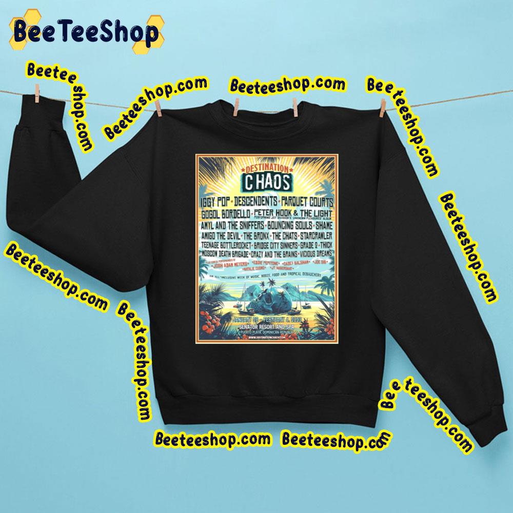 Destination Chaos 2023 Trending Unisex Sweatshirt