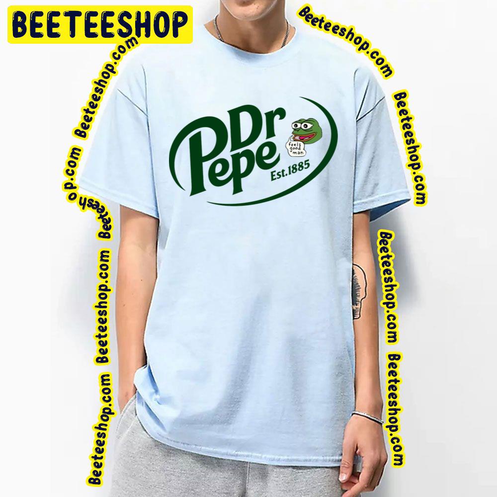 Dr Pepe Est 1885 Trending Unisex T-Shirt