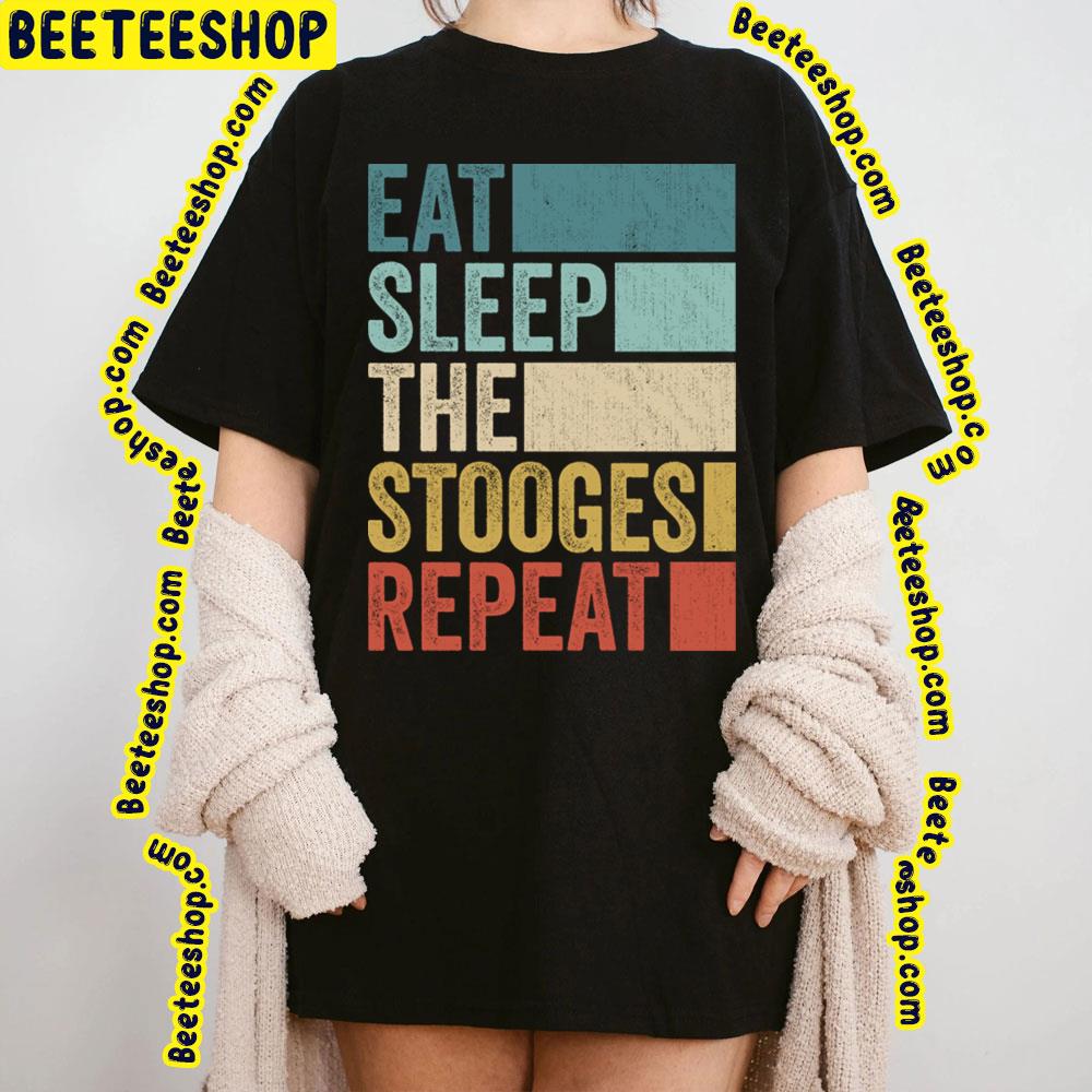 Funny Eat Sleep Stooges Repeat Retro Trending Unisex T-Shirt