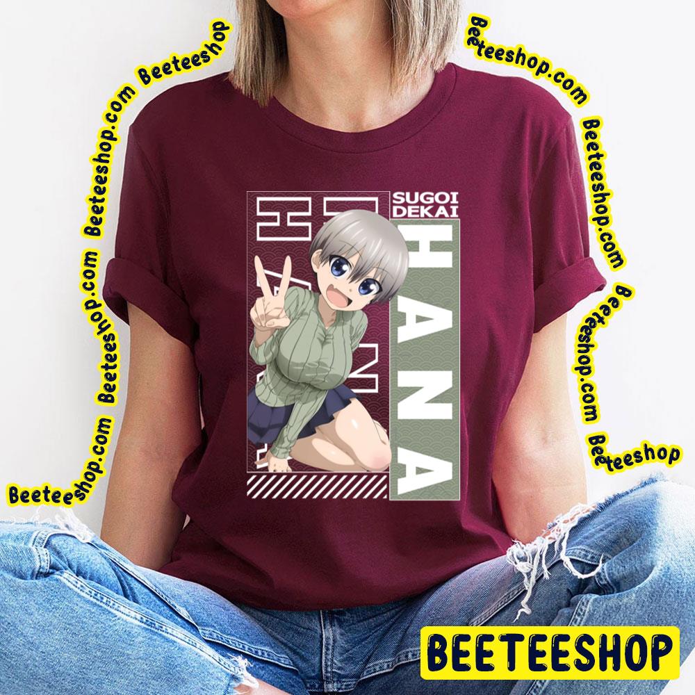 Green Vintage Uzaki Hana Uzakichan Wa Asobitai Uzakichan Wants To Hang Out Trending Unisex T-Shirt