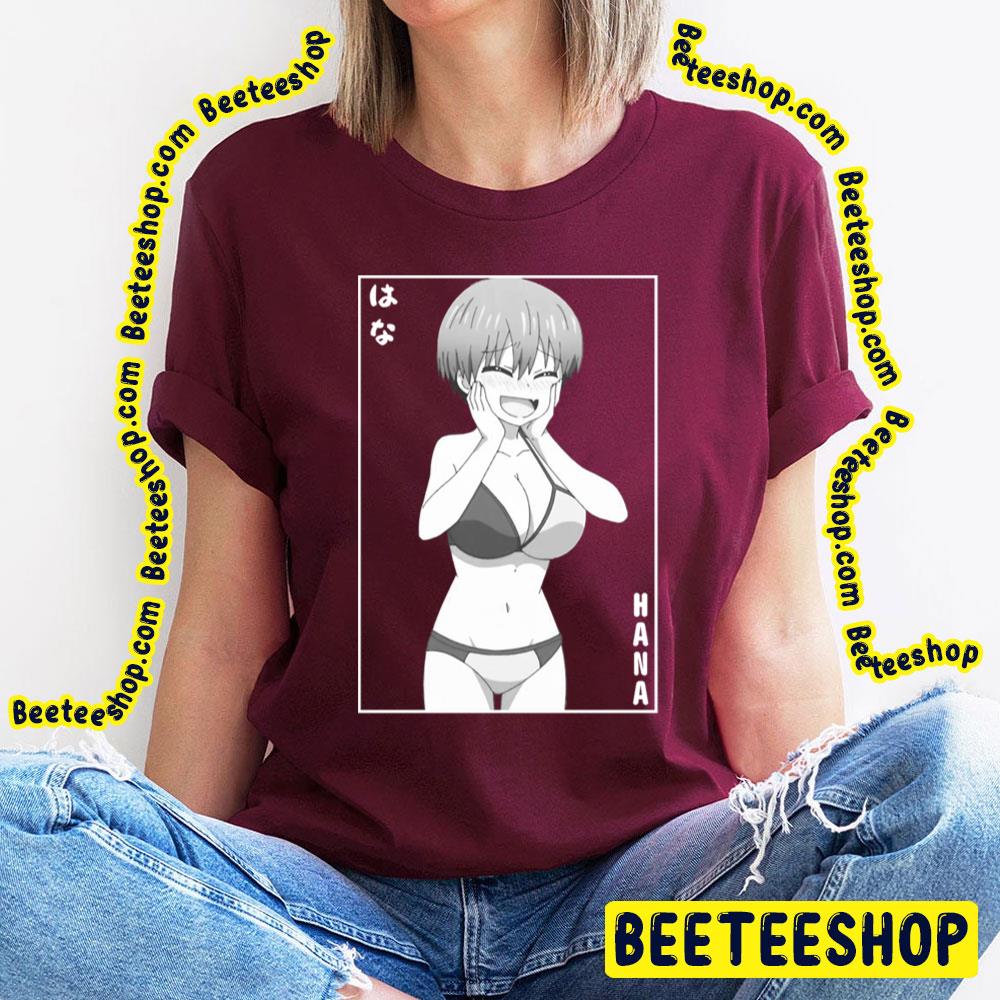 Hana はな Uzakichan Wa Asobitai Uzakichan Wants To Hang Out Trending Unisex T-Shirt