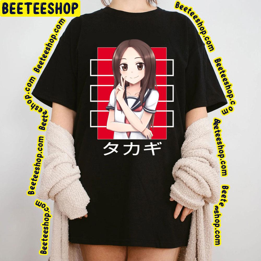 Hello Takagi Karakai Jōzu No Takagi-San Trending Unisex T-Shirt