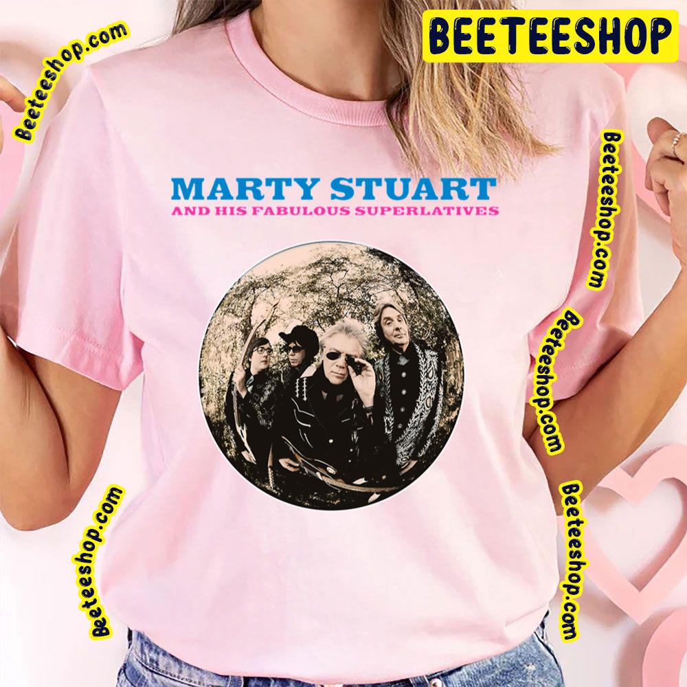 His Fabulous Superlatives Marty Stuart Trending Unisex T-Shirt