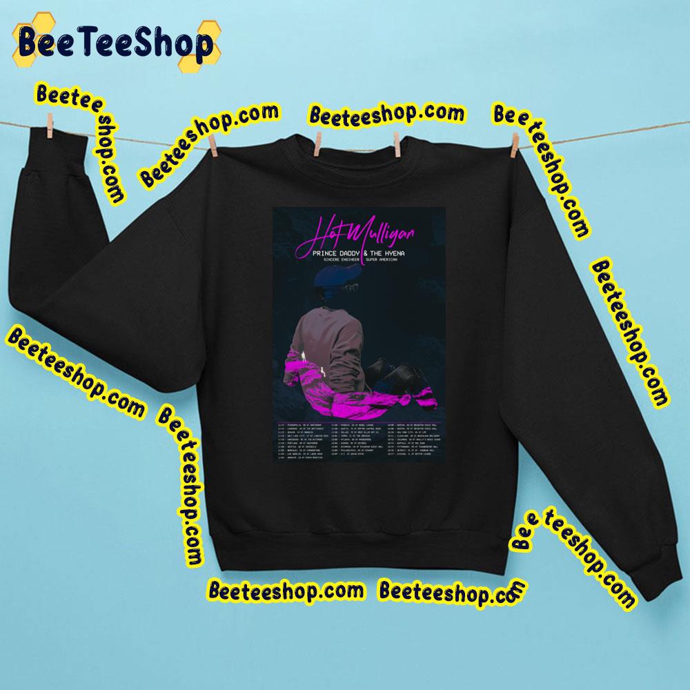 Hot Mulligan, Prince Daddy & The Hyena, Sincere Engineer & Super American Announce Fall Tour Trending Unisex Sweatshirt