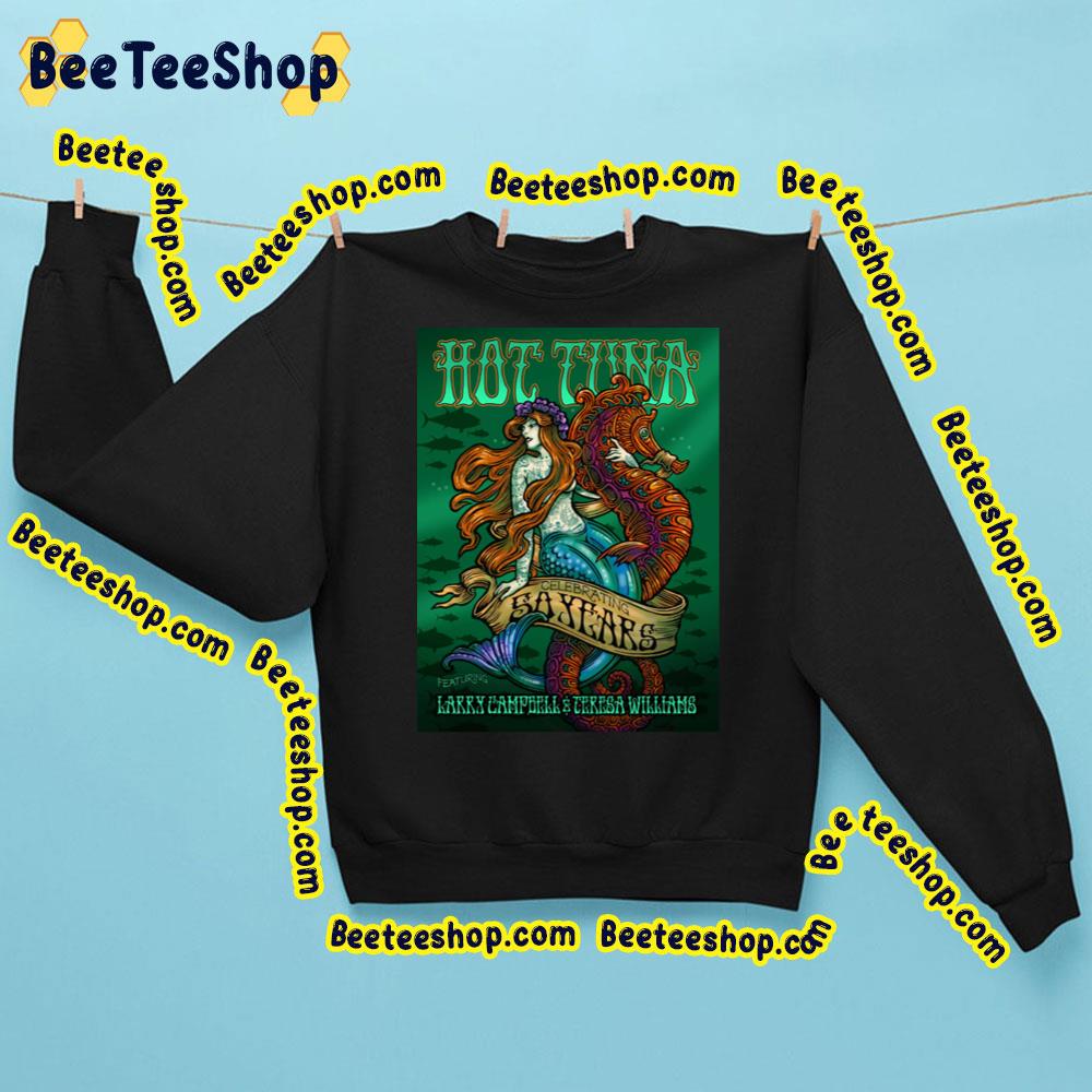 Hot Tuna Celebrating 50 Years Trending Unisex Sweatshirt