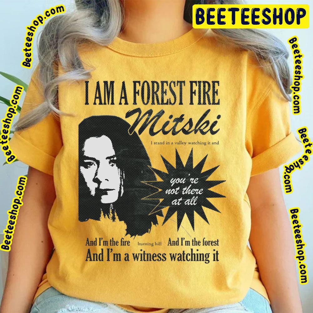 I Am A Forest Fire Vintage Mitski Trending Unisex T-Shirt