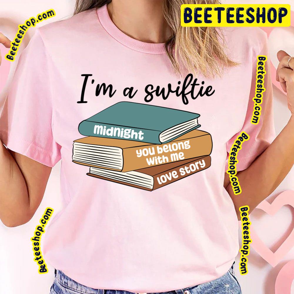 I Am Swiftie Midnight Love Story Lyrics Bookworm Trending Unisex T-Shirt