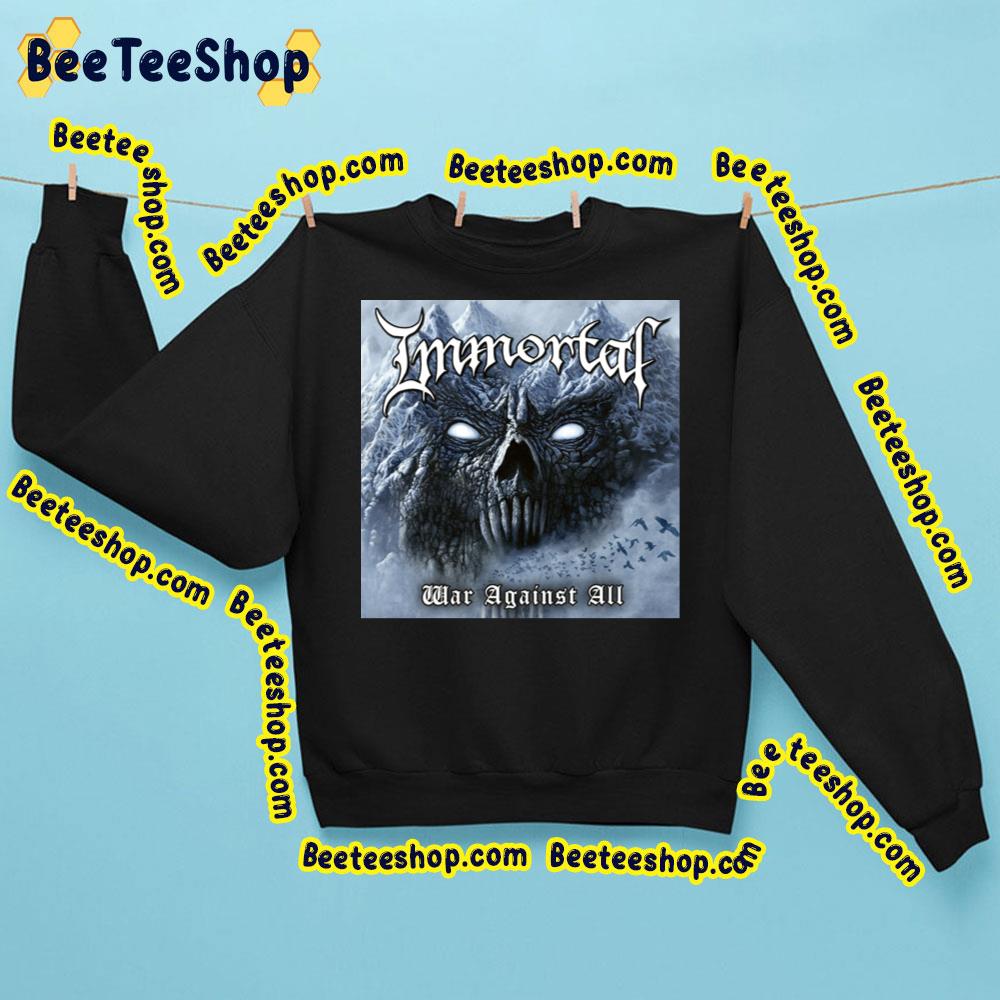 Immortal War Against All 2023 Album Trending Unisex Sweatshirt