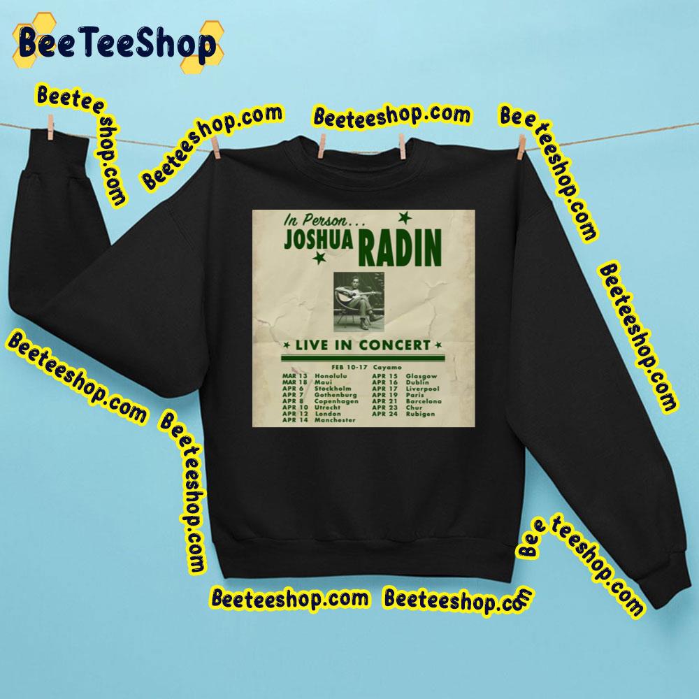 In Person Joshua Radin Tour 2023 Trending Unisex Sweatshirt