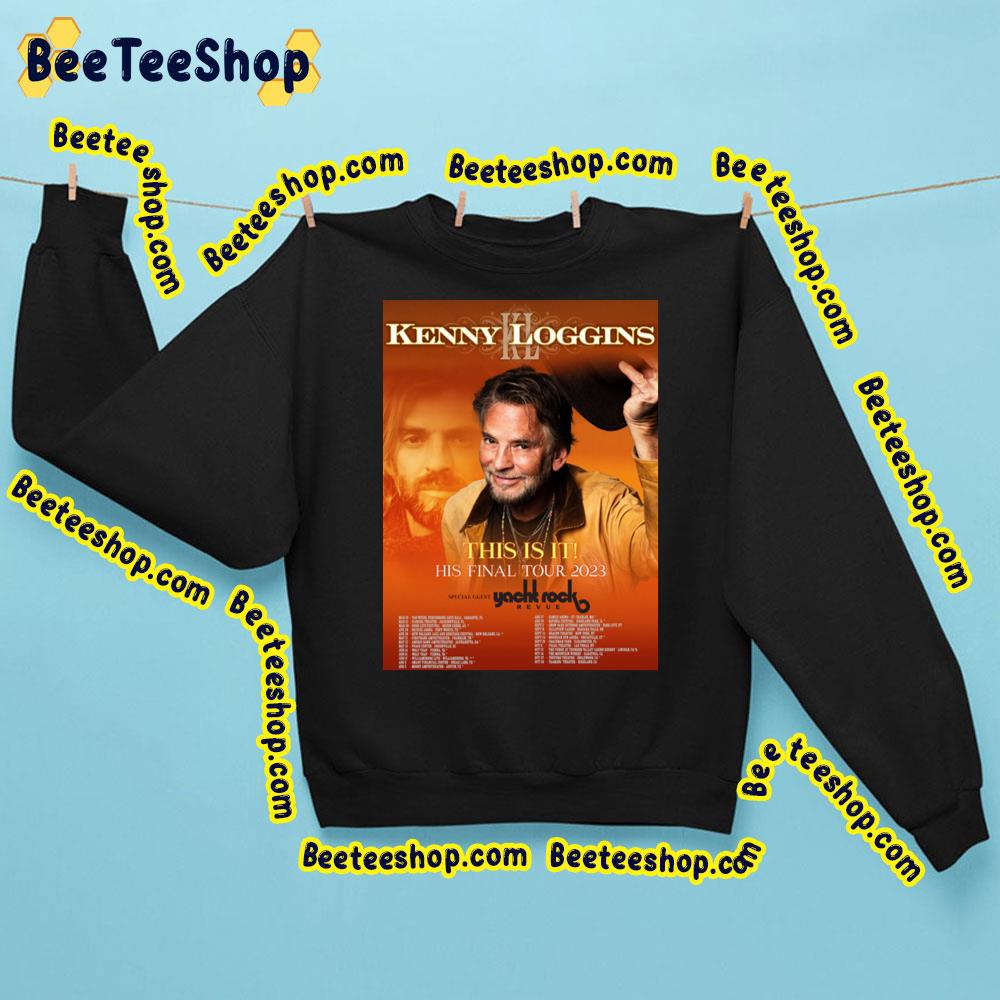 Kenny Loggins This Is It His Final Tour 2023 Trending Unisex Sweatshirt