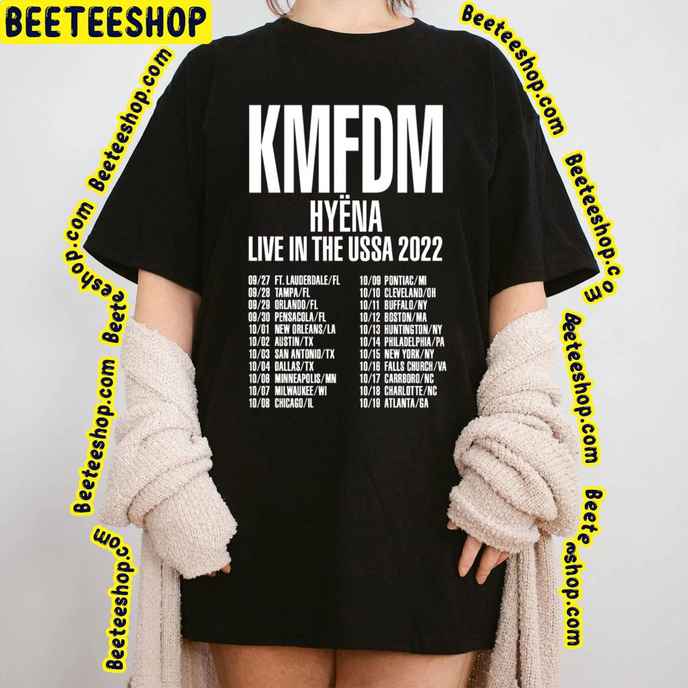 Kmfdm Hyena Live In The Ussa 2022 Trending Unisex T-Shirt