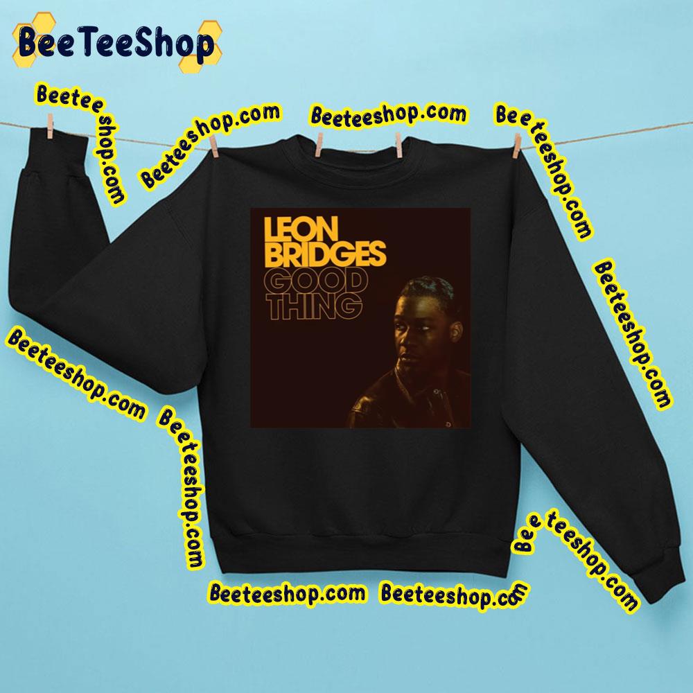 Leon Bridges – Good Thing (Deluxe) Album 2023 Trending Unisex Sweatshirt