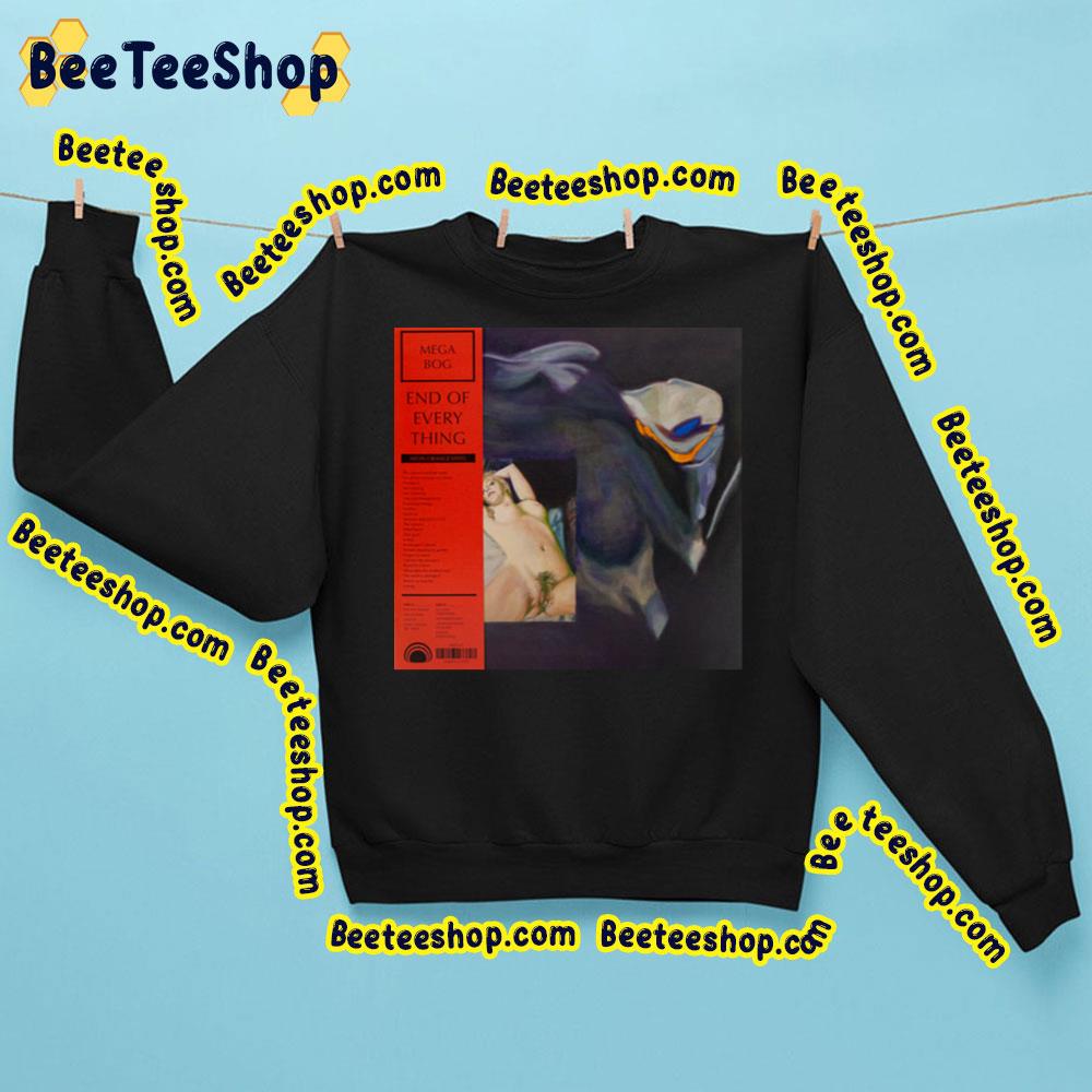 Mega Bog End Of Everything Album 2023 Trending Unisex Sweatshirt