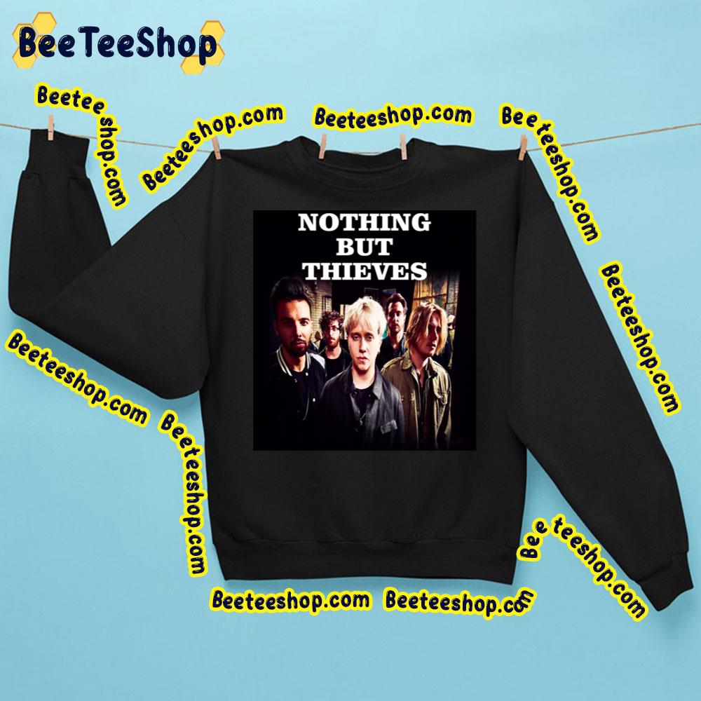 Members Nothing But Thieves Band Trending Unisex Sweatshirt