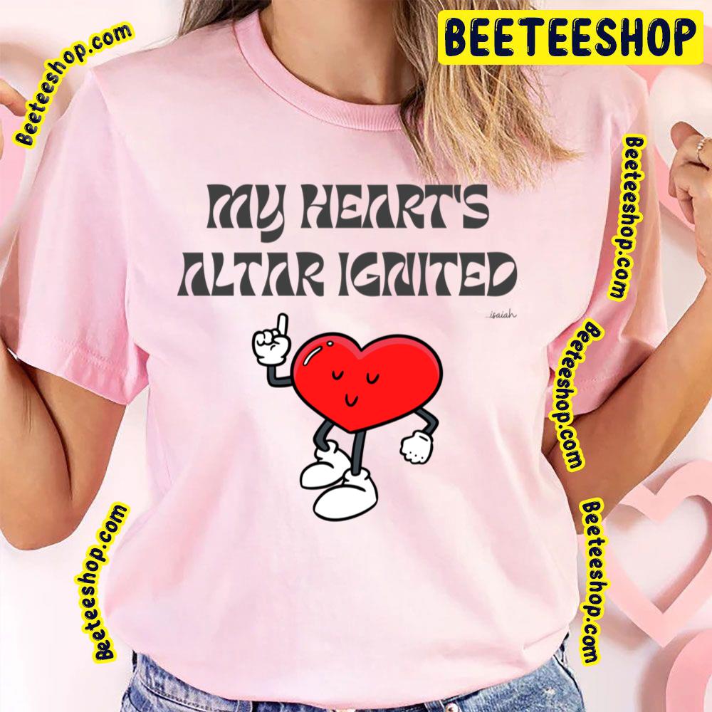 My Hearts Altar Trending Unisex T-Shirt