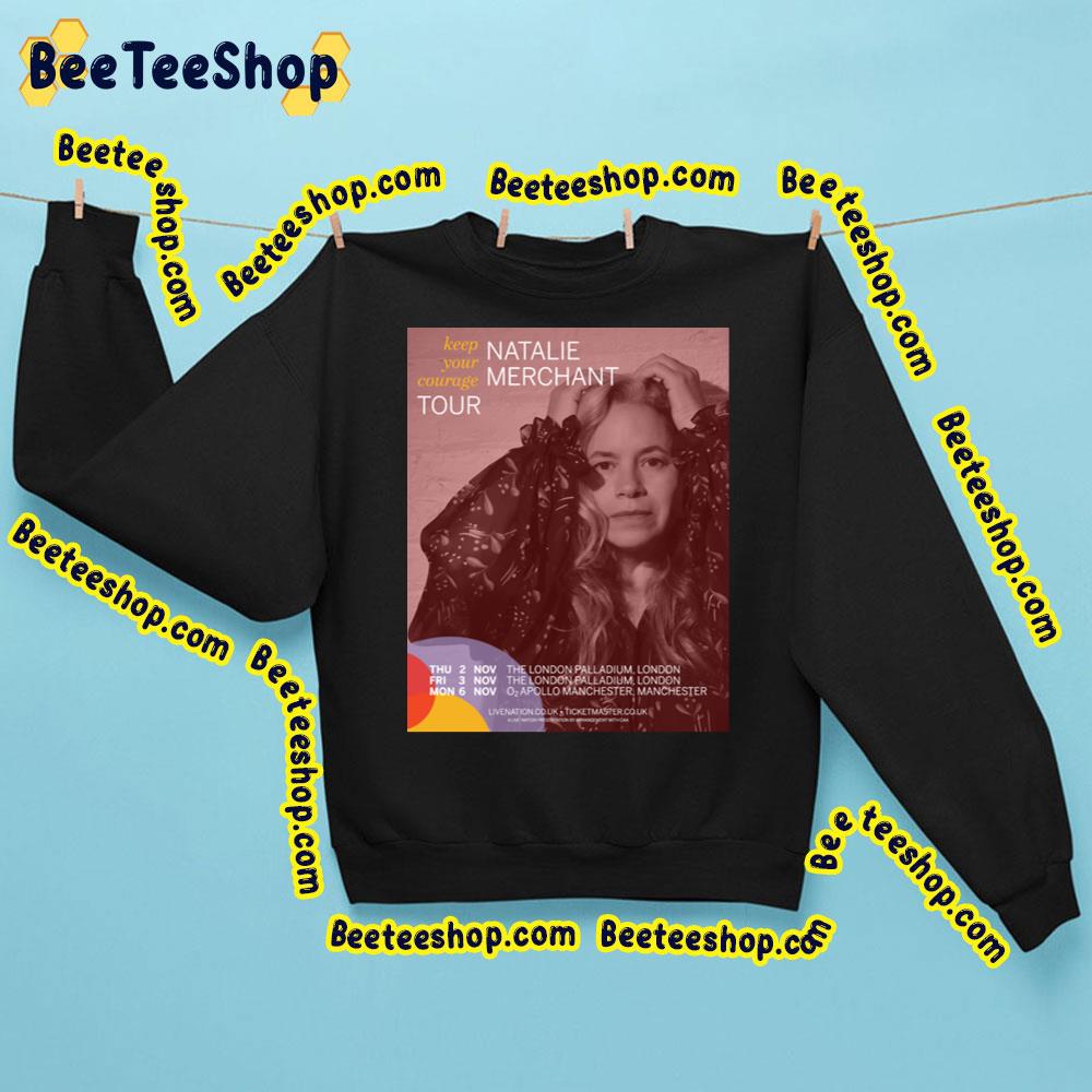 Natalie Merchant Keep Your Courage Tour 2023 Trending Unisex Sweatshirt