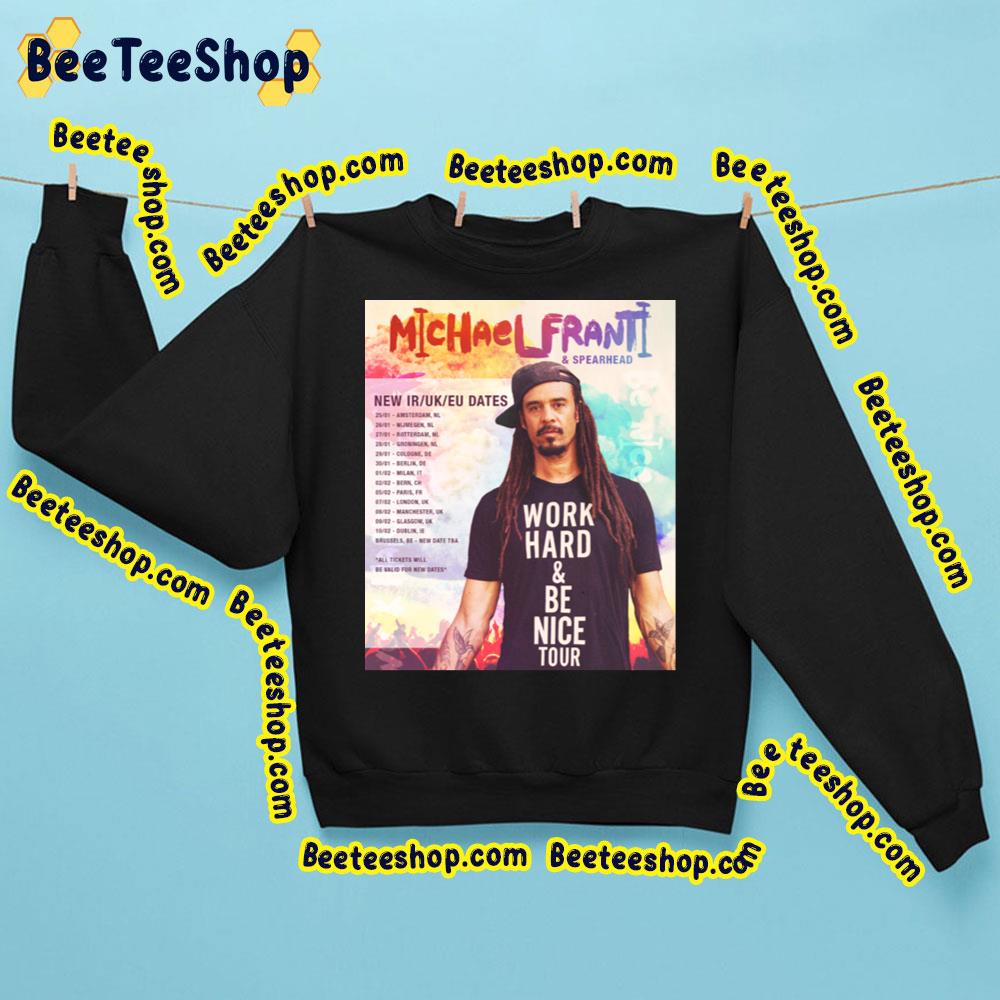 New Ir Uk Eu Tour Dates Michael Franti & Spearhead Trending Unisex Sweatshirt