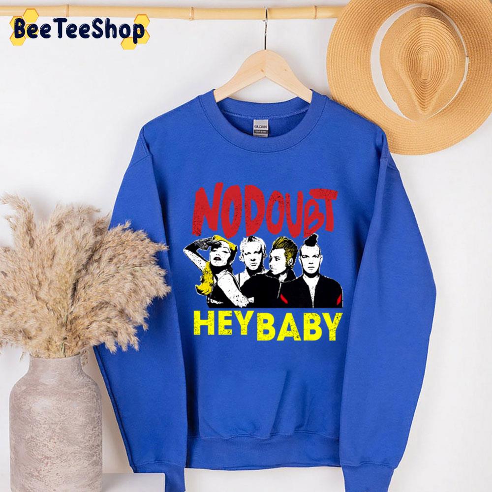 No Doubt Band Hey Baby Trending Unisex T-Shirt