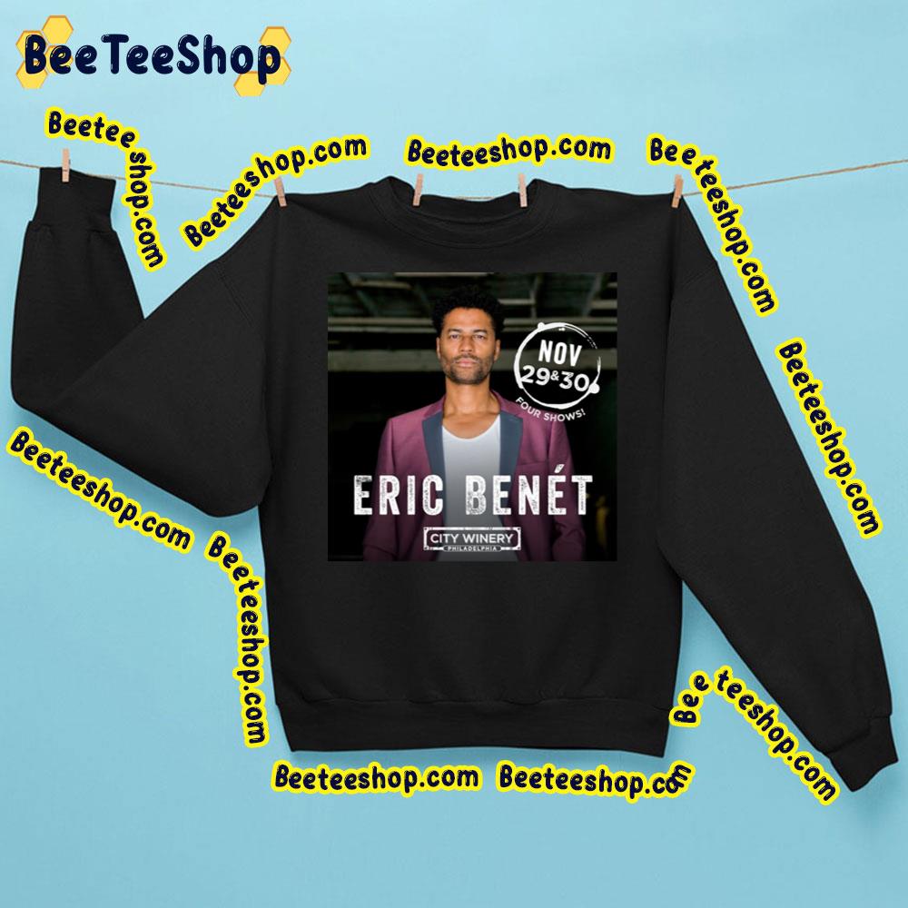 Nov Four Shows Eric Benet Trending Unisex Sweatshirt