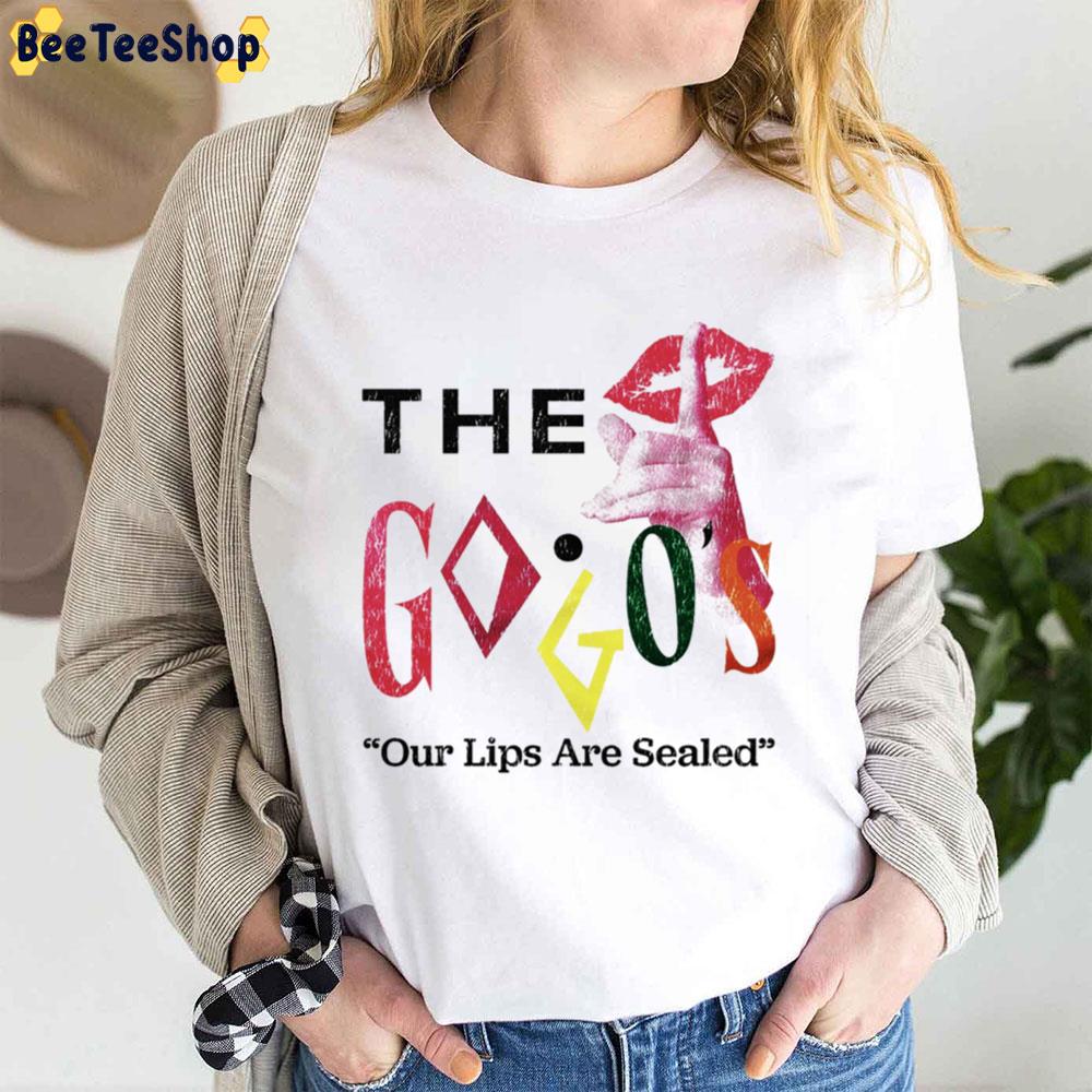 Our Lips Are Sealed The Go Gos Trending Unisex T-Shirt