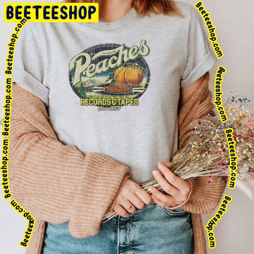Peaches Records & Tapes 1975 Trending Unisex T-Shirt