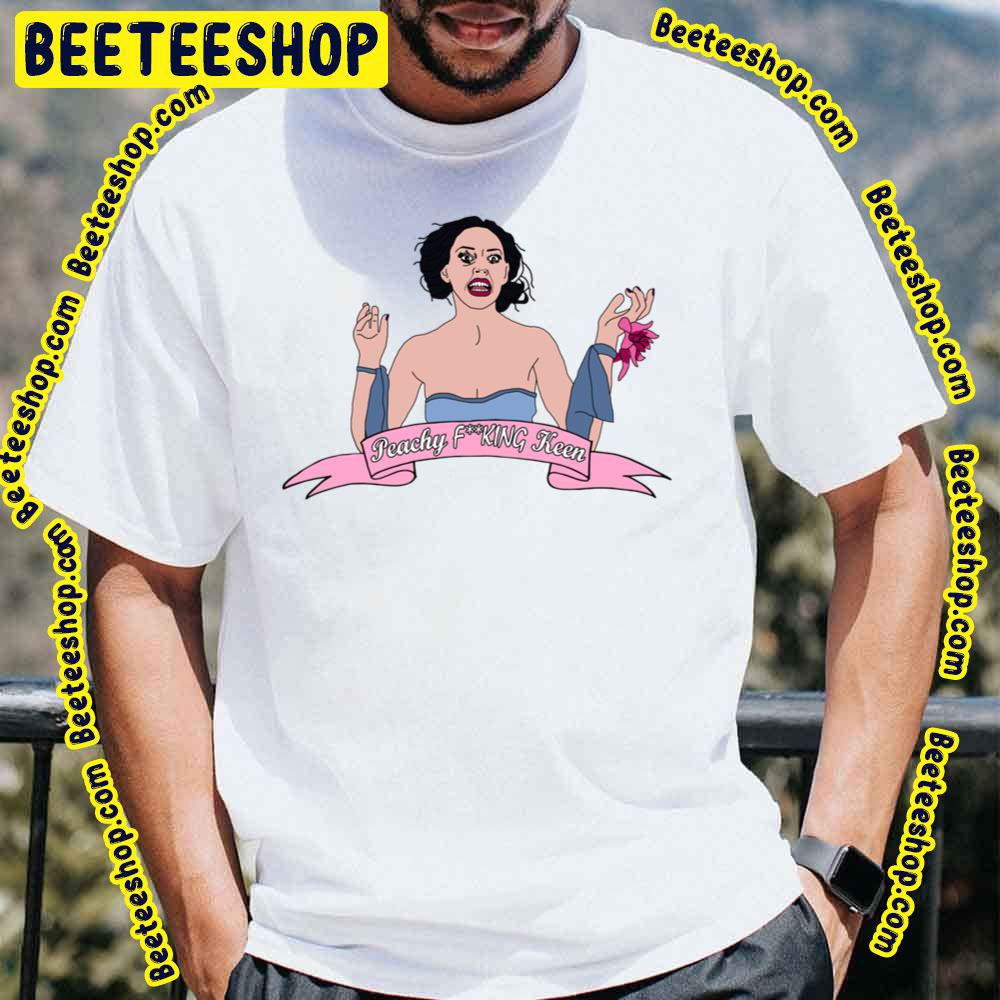 Peachy Fucking Keen Trending Unisex T-Shirt