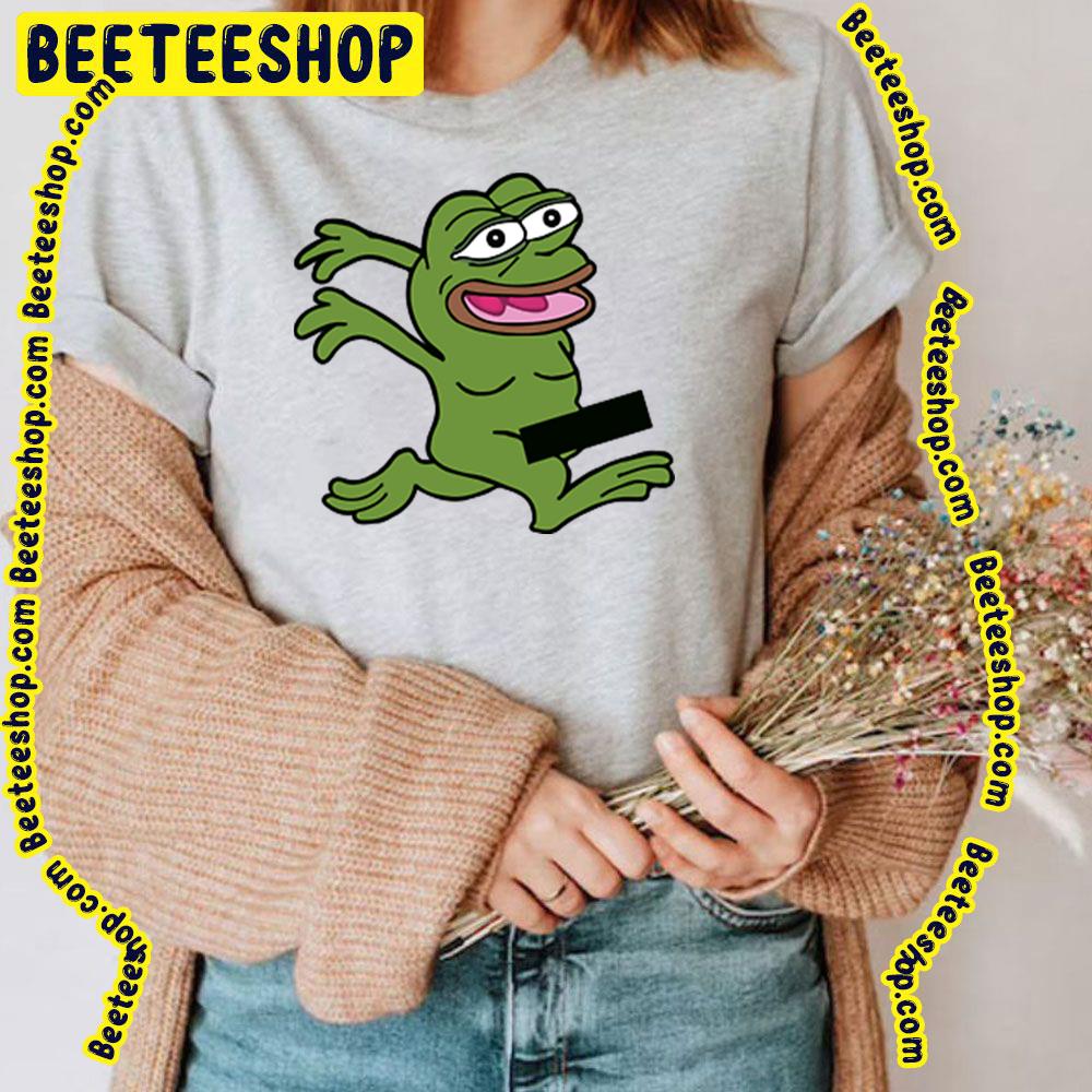 Pepethefrog Smiling Naked Streaking Memes With Censored Zone Trending Unisex T Shirt Beeteeshop