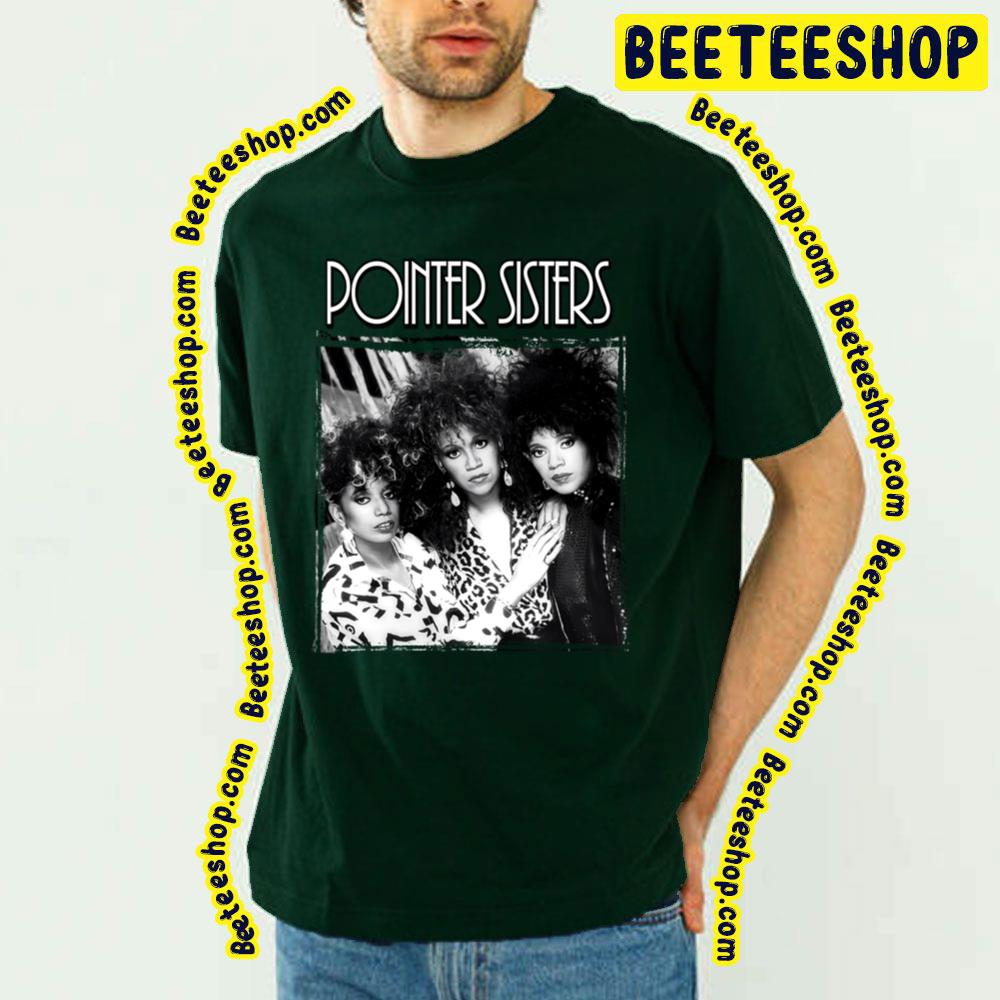 Pointer Sisters Trending Unisex T-Shirt