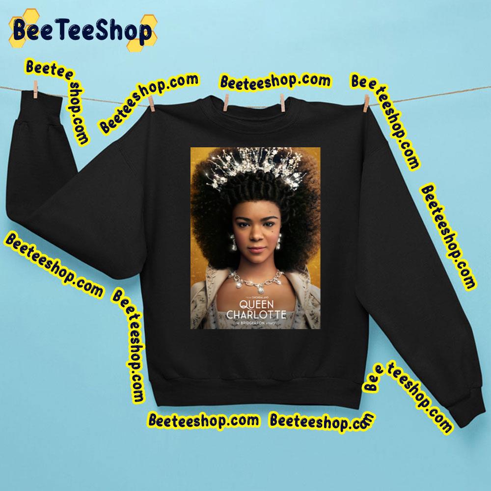 Queen Charlotte A Bridgerton Story Movie 2023 Trending Unisex Sweatshirt