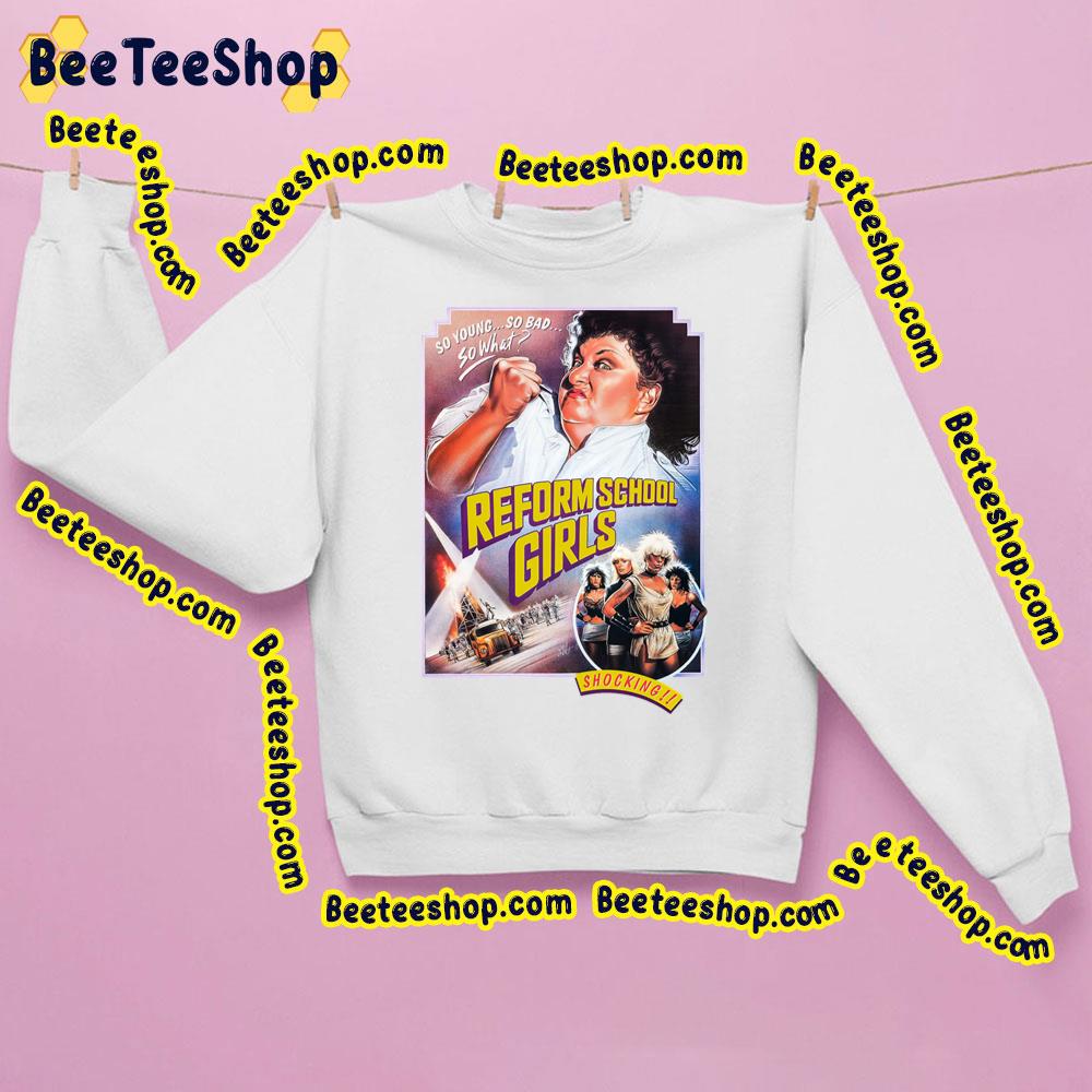 Reform School Girls (1986) Trending Unisex Sweatshirt