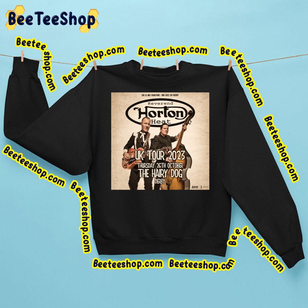 Reverend Horton Heat Uk Tour 2023 Trending Unisex Sweatshirt